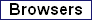 Browsers